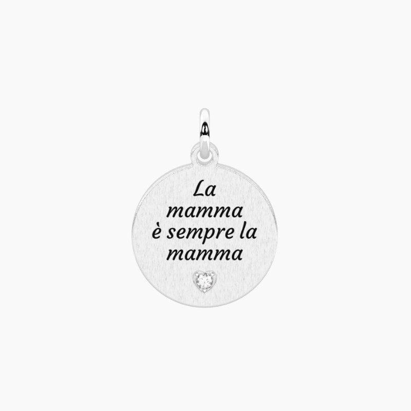 Ciondolo in acciaio tondo con frase per la mamma Kidult 741210