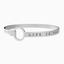 Cargar imagen en el visor de la galería, Pulsera rígida de acero para mujer La vida es demasiado corta.. Kidult 231694
